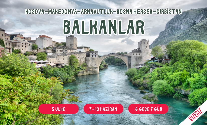 Balkanlar Turu